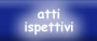 atti ispettivi