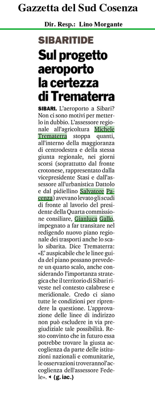 Sul progetto aeroporto la certezza di Trematerra / La Gazzetta del Sud